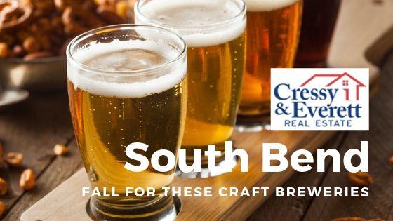 South Bend Craft Breweries - Cressy & Everett Real Estate